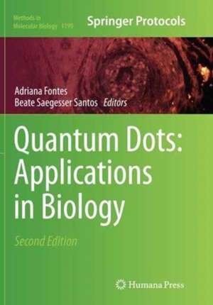 Quantum Dots: Applications in Biology de Adriana Fontes