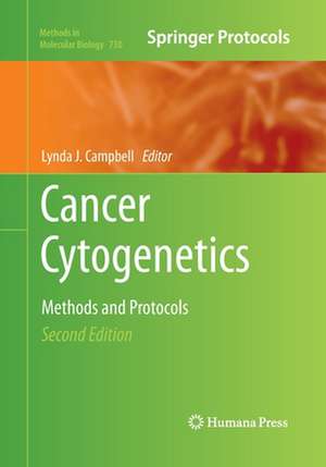 Cancer Cytogenetics: Methods and Protocols de Lynda J. Campbell