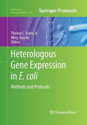 Heterologous Gene Expression in E.coli: Methods and Protocols de Thomas C. Evans, Jr.