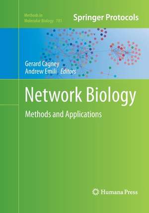 Network Biology: Methods and Applications de Gerard Cagney