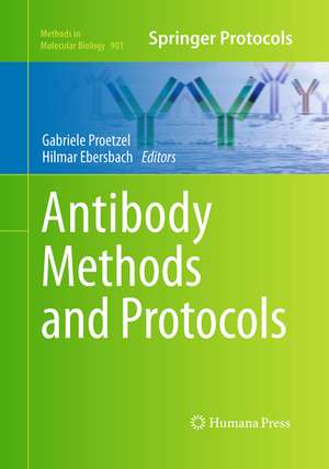 Antibody Methods and Protocols de Gabriele Proetzel