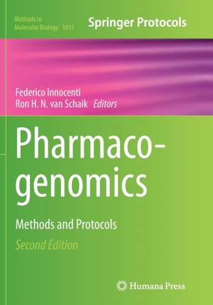 Pharmacogenomics: Methods and Protocols de Federico Innocenti