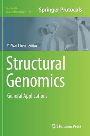 Structural Genomics: General Applications de Yu Wai Chen