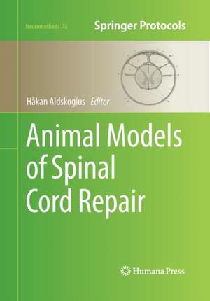 Animal Models of Spinal Cord Repair de Håkan Aldskogius