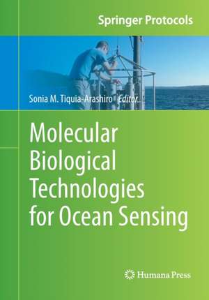 Molecular Biological Technologies for Ocean Sensing de Sonia M. Tiquia-Arashiro