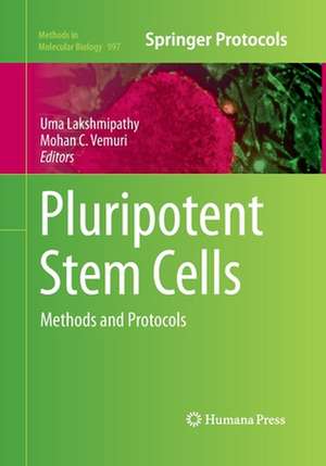 Pluripotent Stem Cells: Methods and Protocols de Uma Lakshmipathy