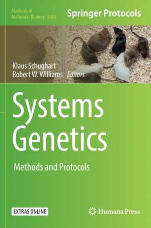 Systems Genetics: Methods and Protocols de Klaus Schughart