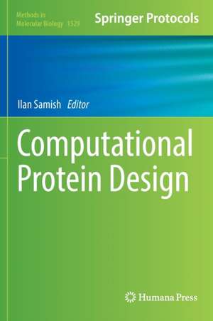 Computational Protein Design de Ilan Samish