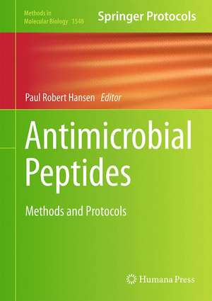 Antimicrobial Peptides: Methods and Protocols de Paul R. Hansen