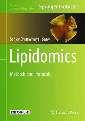 Lipidomics: Methods and Protocols de Sanjoy K. Bhattacharya