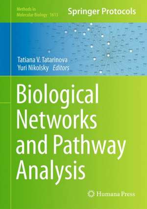 Biological Networks and Pathway Analysis de Tatiana V. Tatarinova