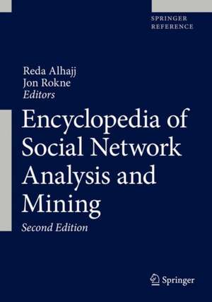 Encyclopedia of Social Network Analysis and Mining de Reda Alhajj