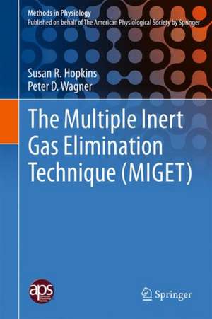 The Multiple Inert Gas Elimination Technique (MIGET) de Susan R. Hopkins