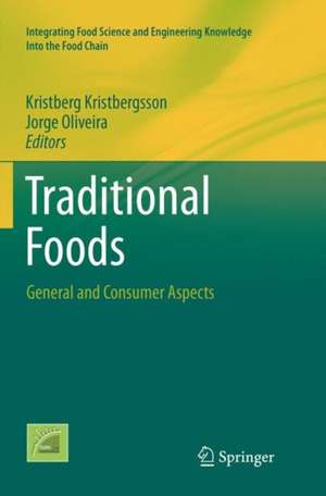 Traditional Foods: General and Consumer Aspects de Kristberg Kristbergsson