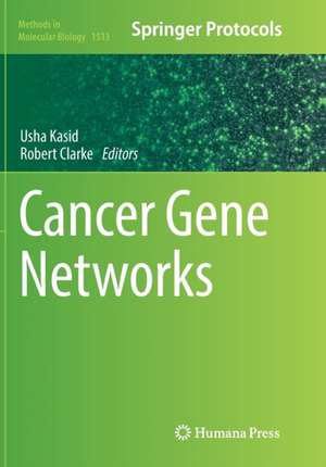 Cancer Gene Networks de Usha Kasid