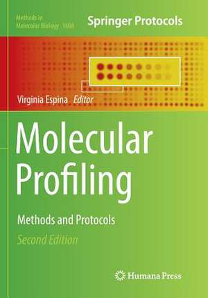 Molecular Profiling: Methods and Protocols de Virginia Espina