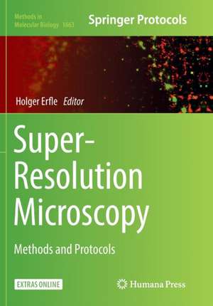 Super-Resolution Microscopy de Holger Erfle