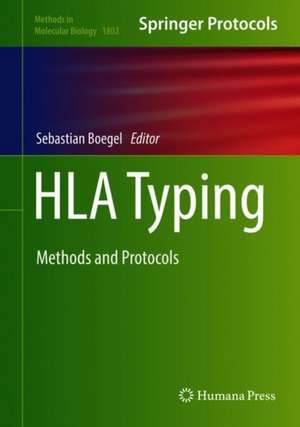 HLA Typing: Methods and Protocols de Sebastian Boegel