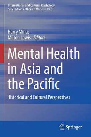 Mental Health in Asia and the Pacific: Historical and Cultural Perspectives de Harry Minas