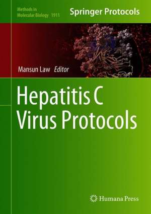 Hepatitis C Virus Protocols de Mansun Law