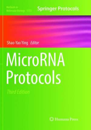 MicroRNA Protocols de Shao-Yao Ying