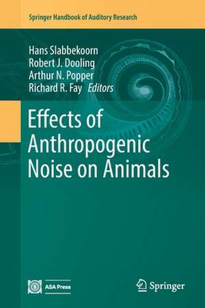 Effects of Anthropogenic Noise on Animals de Hans Slabbekoorn