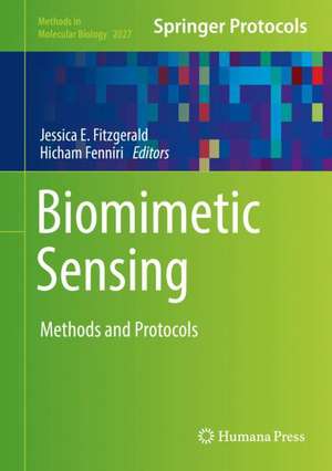 Biomimetic Sensing: Methods and Protocols de Jessica E. Fitzgerald