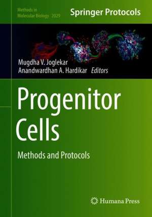 Progenitor Cells: Methods and Protocols de Mugdha V. Joglekar