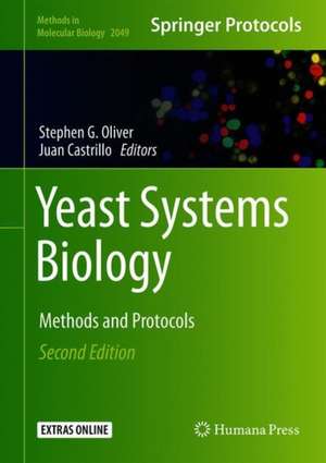 Yeast Systems Biology: Methods and Protocols de Stephen G. Oliver