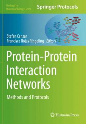 Protein-Protein Interaction Networks: Methods and Protocols de Stefan Canzar