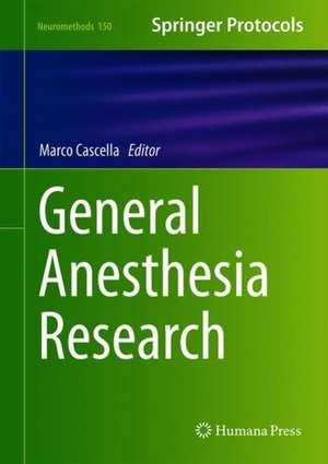 General Anesthesia Research de Marco Cascella