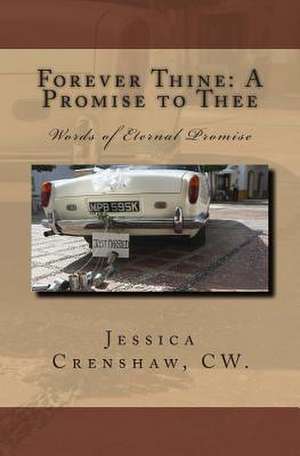 Forever Thine de Jessica L. Crenshaw