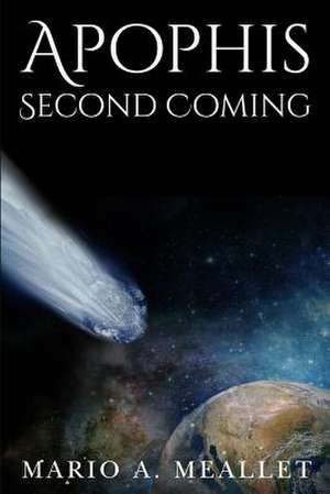 Apophis Second Coming de Mario Meallet