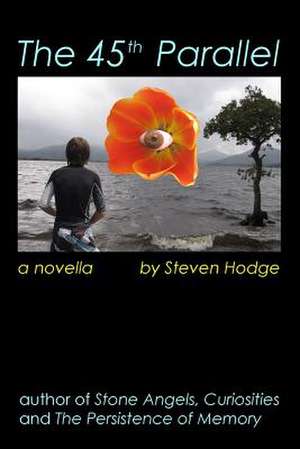 The 45th Parallel de Steven Hodge