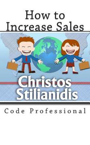 How to Increase Sales de MR Christos Stilianidis