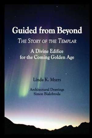 Guided from Beyond de Linda K. Myers