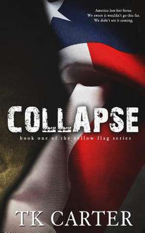 Collapse de Tk Carter