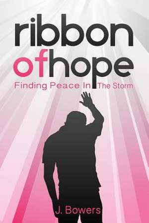 Ribbon of Hope de J. Bowers