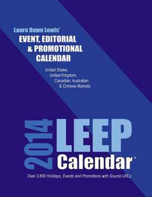 2014 Leep Event, Editorial and Promotional Calendar de Laura Dawn Lewis