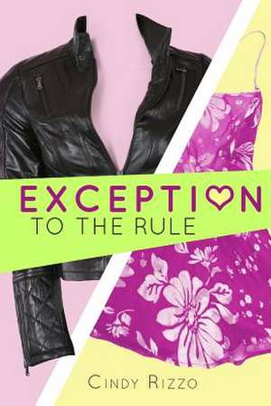 Exception to the Rule de Cindy Rizzo