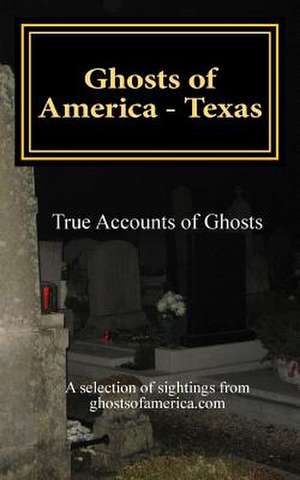 Ghosts of America - Texas de Nina Lautner