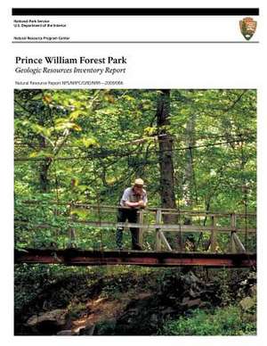 Prince William Forest Park Geologic Resources Inventory Report de National Park Service, U. S. Department