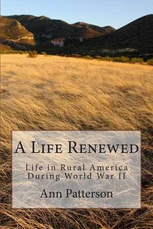 A Life Renewed de Patterson, MS Ann