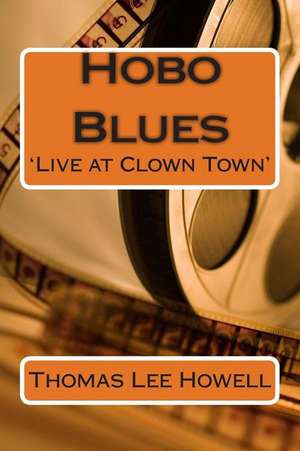 Hobo Blues de Thomas Lee Howell