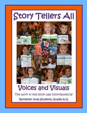 Story Tellers All de Rochester Area Students