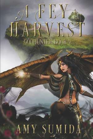 A Fey Harvest de Amy Sumida