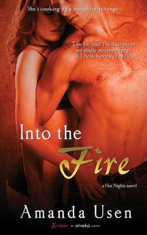 Into the Fire de Amanda Usen