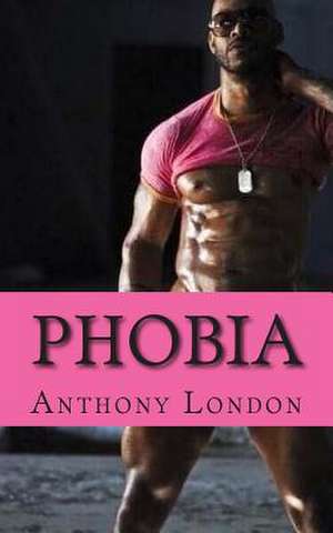 Phobia de Anthony London