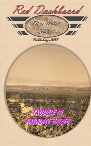 Trouble in Paradise Valley de M. V. Montgomery