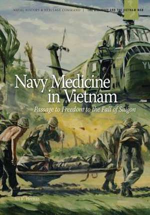 Navy Medicine in Vietnam de Department Of the Navy